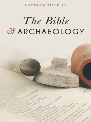 cover image of The Bible and Archaeology
